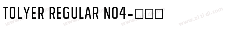 Tolyer Regular no4字体转换
